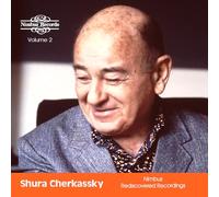 Shura Cherkassky, piano - Shura Cherkassky - Nimbus Recordings Rediscovered Vol.2