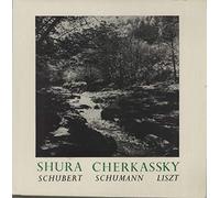 Shura Cherkassky - Schubert / Schumann / Liszt