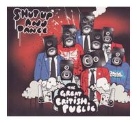 Shut Up and Dance - Great British