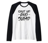 Shut up and Jump Hobby Puenting Jumping Camiseta Manga Raglan