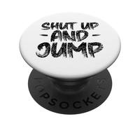 Shut up and Jump Hobby Puenting Jumping PopSockets PopGrip Adhesivo