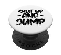 Shut up and Jump Hobby Puenting Jumping PopSockets PopGrip Adhesivo