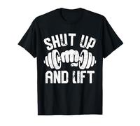 Shut Up and Lift Inspirational Workout Slogan Camiseta