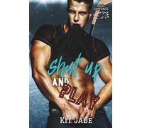 Shut Up and Play: MM Sports Romance (Full Contact)