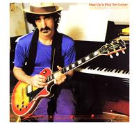 Frank Zappa - Shut Up And Play Yer Guitar (Includes Shut Up 'N' Play Yer Guitar Some More and Return Of The Son Of Shut Up 'N' Play Yer Guitar)
