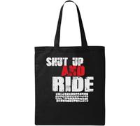 Shut Up and Ride Tire Mark - Bolsa de algodón ecológico natural, color negro, Black, Talla única