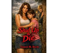 Shut Up & Die: 1