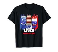 Shut Up Liver You Are Fine Beer Drinking 4th of July Camiseta