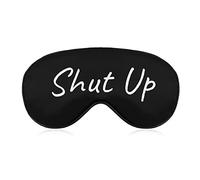 Shut Up Sleep Mask Funny Blindfold para dormir Elástico Blackout Eye Mask Cover para toda la noche de sueño, viaje y siesta