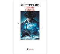 Shutter Island | Dennis Lehane, María Vía