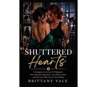 Shuttered Hearts: A Strangers-to-Lovers F/F Romance: One Desperate Photoshoot, Two Broken Souls, and the Lens That Exposed Everything