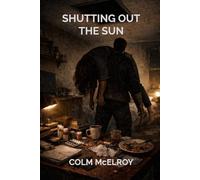 Shutting Out the Sun