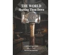 Shutting Them Down: A Litrpg and Gamelit Series (The World)