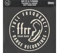Shy Fx & T-Power - Don't Wanna Know [Vinilo]