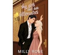 Shy Girls Can't Date Billionaires: YA Romance Illustrated Cover Edition: 1 (Shy Girls Sweet Romances)