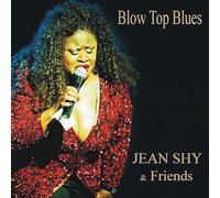 Shy Jean - Blow Top Blues