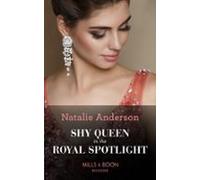 Shy Queen In The Royal Spotlight (ebook)