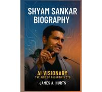 Shyam Sankar Biography: AI Visionary - The Rise of Palantir’s CTO