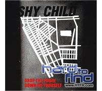 Shychild - Drop The Phone / Down On Yourself