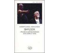 Shylock Prove Di Sopravvivenza (per Ebrei E Non)