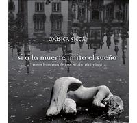 Si a la muerte imita el sueño. Tonos humanos de José Marín