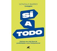 Sí a todo | Gonzalo Barrio