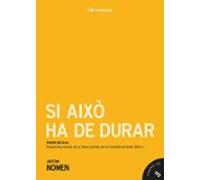 Si això ha de durar