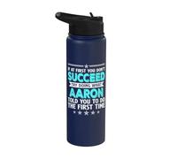 Si al principio no tienes éxito, intenta hacer lo que Aaron Nombre Stainless Steel Insulated Water Bottle