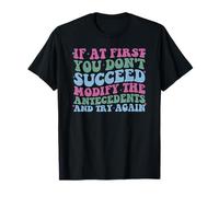 Si al Principio no Tienes éxito, modifica el diseño de los antecedentes Camiseta