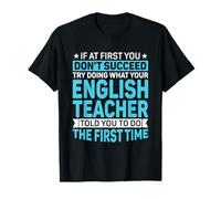 Si al Principio no Tienes éxito para un Profesor de inglés Camiseta