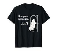 Si Alguien Me Necesita, No Divertido Fantasma Meme Camiseta gráfica económica