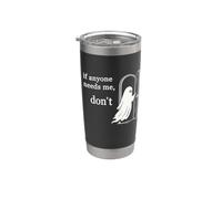 Si Alguien Me Necesita, No Divertido Fantasma Meme Vaso térmico de acero inoxidable de doble pared