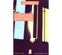 Si Alguien Tiene Que Ser Despues