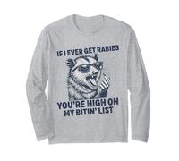 Si Alguna Vez Tengo Rabia, estás en lo Alto de mi Lista de bitin' Mapache Manga Larga