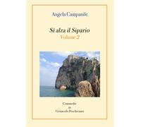 Si alza il Sipario Volume 2: Commedie in Vernacolo Peschiciano Secondo Volume