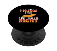 Si amar a Lechon está Mal, no Quiero Tener razón Fans de Lechon PopSockets PopGrip Adhesivo