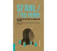 Si'ahl / Ted Perry: Cada parte de esta tierra es sagrada para mi pueblo