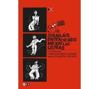 Si bailáis, entenderéis mejor las letras: Un tebeo de Lorenzo Montatore sobre Talking Heads (NARR. GRAFICA HISPAM./ LORENZO MONTATORE)