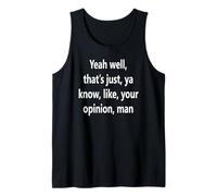 Sí, Bueno, eso es Solo, ya Sabes, tu opinión, Hombre Camiseta sin Mangas