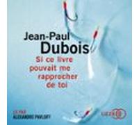 Si Ce Livre Pouvait Me Rapprocher De Toi