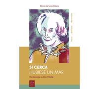 SI CERCA HUBIESE UN MAR: HOMENAJE A IDA VITALE