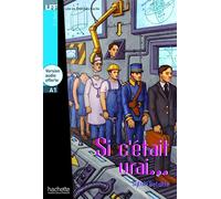 SI C'ETAIT VRAI+CD: Si c'était vrai - LFF A1 (HACHETTE)