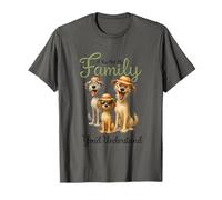Si conocieras a mi familia, entenderías Camiseta
