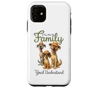 Si conocieras a mi familia, entenderías Carcasa para iPhone 11