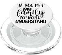 Si conocieras a mi Familia, entenderías Divertido PopSockets PopGrip para MagSafe