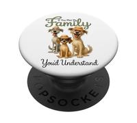 Si conocieras a mi familia, entenderías PopSockets PopGrip Adhesivo