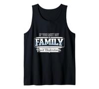 Si conocieras a mi Familia, entenderías un Dicho Divertido Camiseta sin Mangas