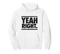 Sí, Correcto, Divertido Sarcasmo Adolescente Diciendo gráfico Sudadera con Capucha