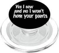 Sí, Coso y no, no voy a Doblar Tus Pantalones PopSockets PopGrip para MagSafe