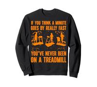 Si crees que pasa un minuto muy rápido Cinta de correr Sudadera